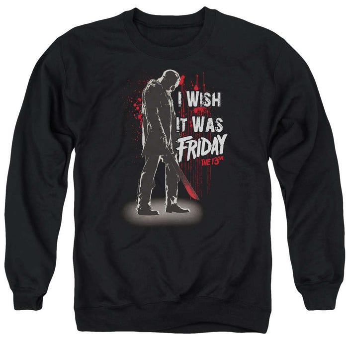 I Wish It Was Friday The 13th Sweatshirt