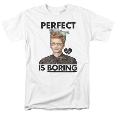 PERFECT IS BORING T-Shirt