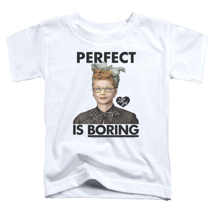 PERFECT IS BORING Toddler T-Shirt