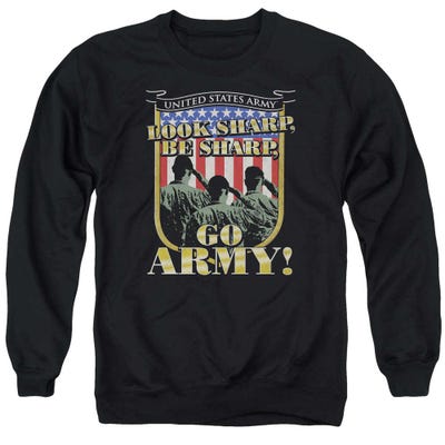 Look Sharp, Be Sharp, Go U.S. Army USA Flag Sweatshirt