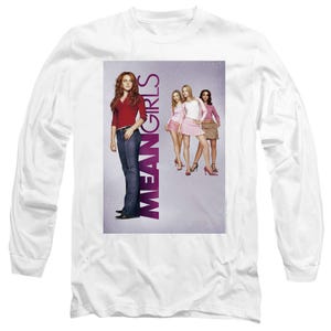 Mean Girls Poster Art Long Sleeve Shirt