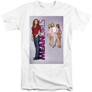 Mean Girls Poster Art Tall T-Shirt