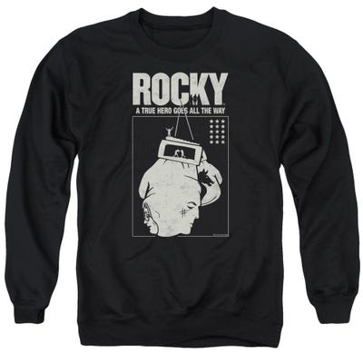 Rocky A True Hero Goes All The Way Sweatshirt