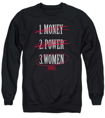 Money Power Women Scarface Sweatshirt
