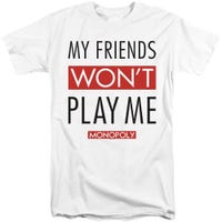 Monopoly My Friends Won't Play Me Tall T-Shirt