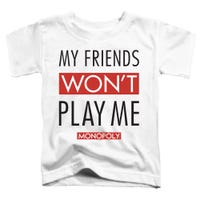 Monopoly My Friends Won't Play Me Toddler T-Shirt