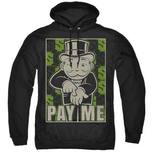 Monopoly Pay Me Hoodie