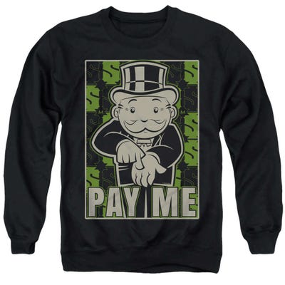 Monopoly Pay Me Sweatshirt