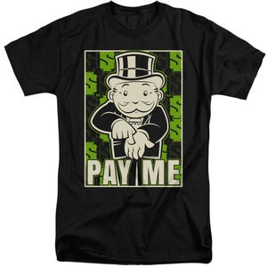 Monopoly Pay Me Tall T-Shirt