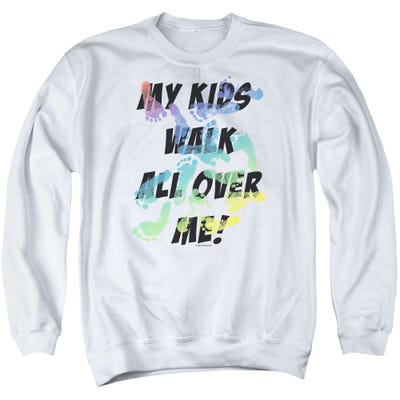 My Kids Walk All Over Me Fathers Day Sweatshirt