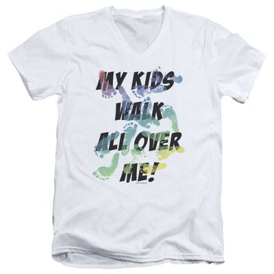 My Kids Walk All Over Me Fathers Day V-Neck T-Shirt