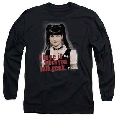 NCIS I Love It When You Talk Geek Long Sleeve Shirt