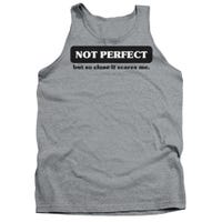 Not Perfect But So Close It Scares Me Tank Top