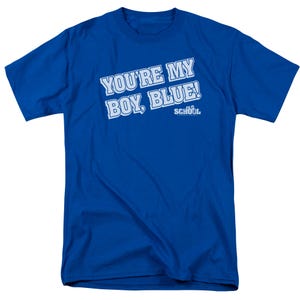 You're My Boy, Blue Old School Movie T-Shirt