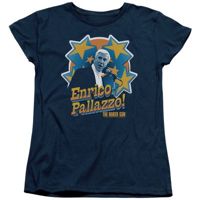 NAKED GUN ITS ENRICO PALLAZZO Womens T-Shirt