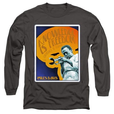 Miles Davis KNOWLEDGE AND IGNORANCE Long Sleeve Shirt