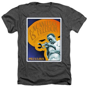 Miles Davis KNOWLEDGE AND IGNORANCE Heather T-Shirt