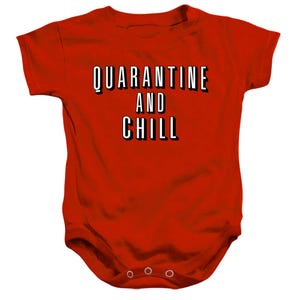 Quarantine and Chill 2 Baby Bodysuit