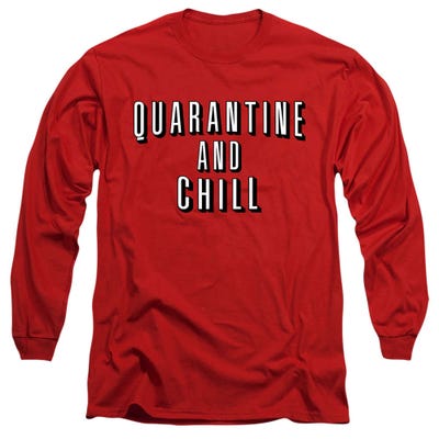 Quarantine and Chill 2 Long Sleeve Shirt