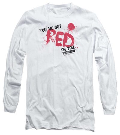 Red On You Shaun Of The Dead Long Sleeve Shirt