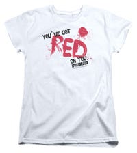 Red On You Shaun Of The Dead Womens T-Shirt
