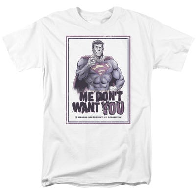 SUPERMAN ME DONT WANT YOU T-Shirt