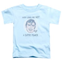 Funny Superman Good Looks Are Not A Super Power Toddler T-Shirt