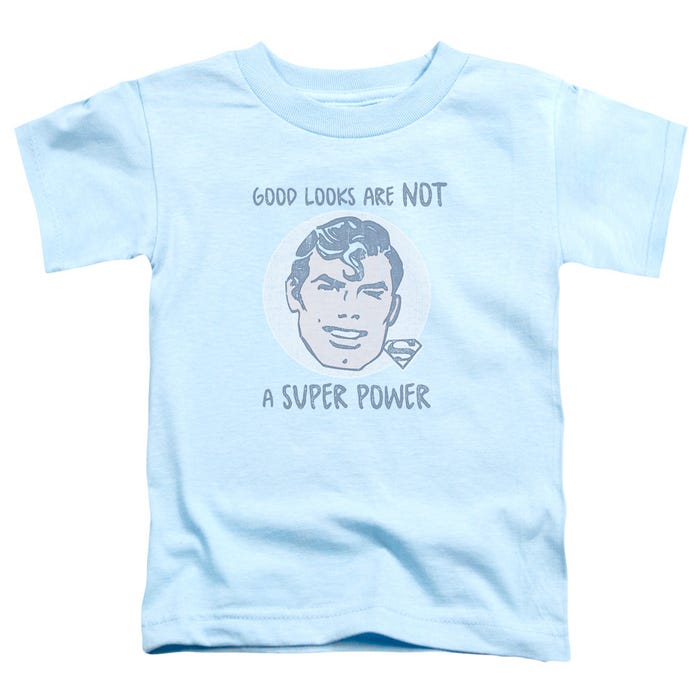 Funny Superman Good Looks Are Not A Super Power Toddler T-Shirt