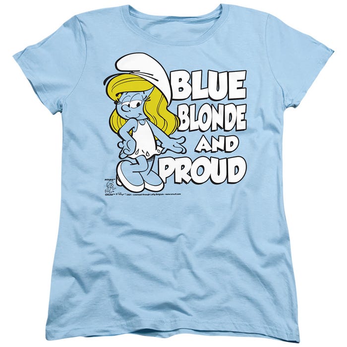 SMURFS BLUE, BLONDE AND PROUD Womens T-Shirt