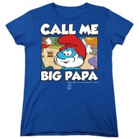 SMURFS CALL ME BIG PAPA Womens T-Shirt