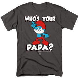 SMURFS WHO'S YOUR PAPA? T-Shirt