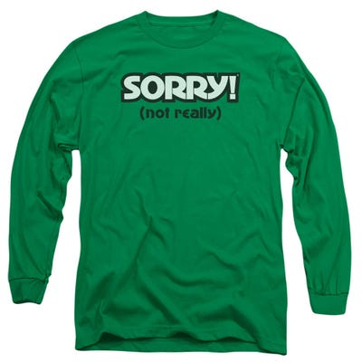 Sorry Not Really Long Sleeve Shirt