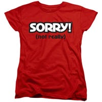 Sorry Not Womens T-Shirt