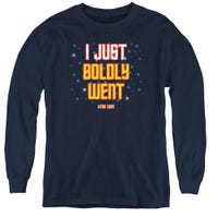 Star Trek I Just Boldy Went Kids Long Sleeve Shirt