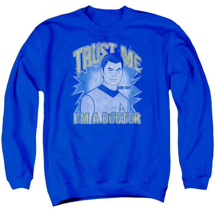 Star Trek Trust Me I'm A doctor Sweatshirt