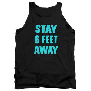 Stay 6 Feet Away Tank Top