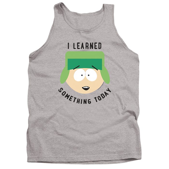 SOUTH PARK I LEARNED SOMETHING TODAY Tank Top