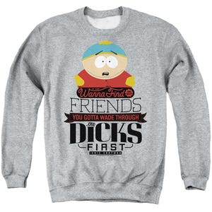 SOUTH PARK WADE THROUGH DICKS Sweatshirt