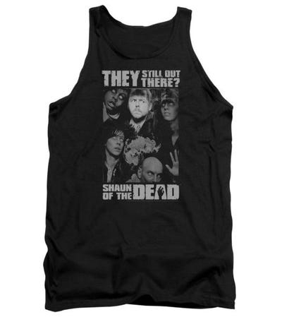 Still Out There Shaun Of The Dead Tank Top
