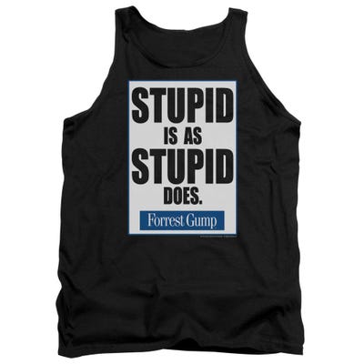Stupid Is Forrest Gump Tank Top