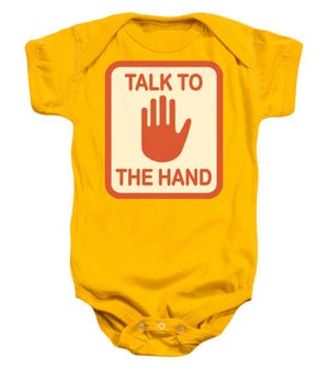 Talk To The Hand Baby Bodysuit