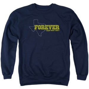 Texas Forever Friday Night Lights  Sweatshirt