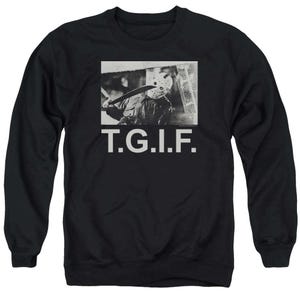 TGIF Friday The 13th Sweatshirt