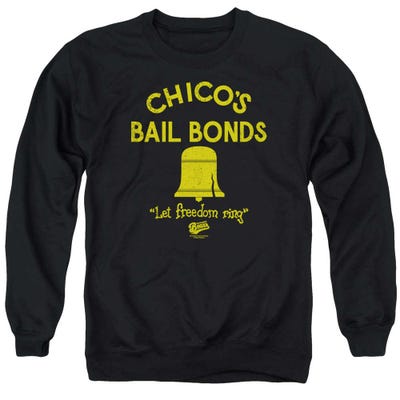 The Bad News Bears Chico's Bail Bonds Let Freedom Ring Sweatshirt