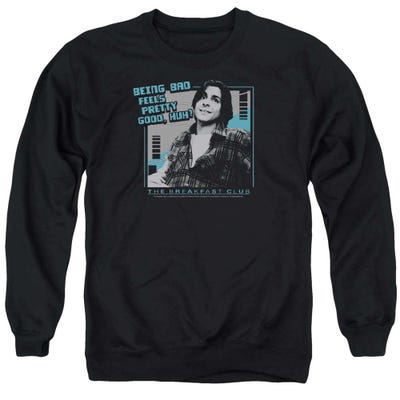 The Breakfast Club Being Bad Feels Pretty Good Sweatshirt