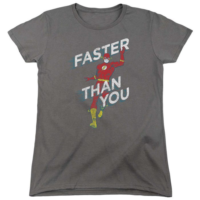 The Flash Faster Than You Womens T-Shirt