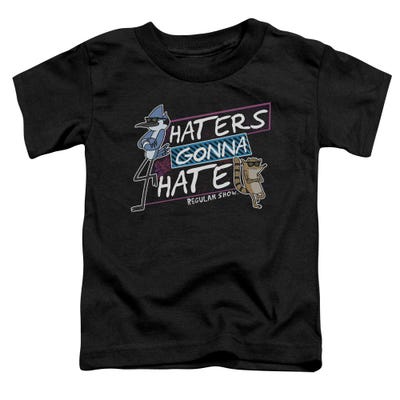The Regular Show - Haters Gonna Hate Toddler T-Shirt