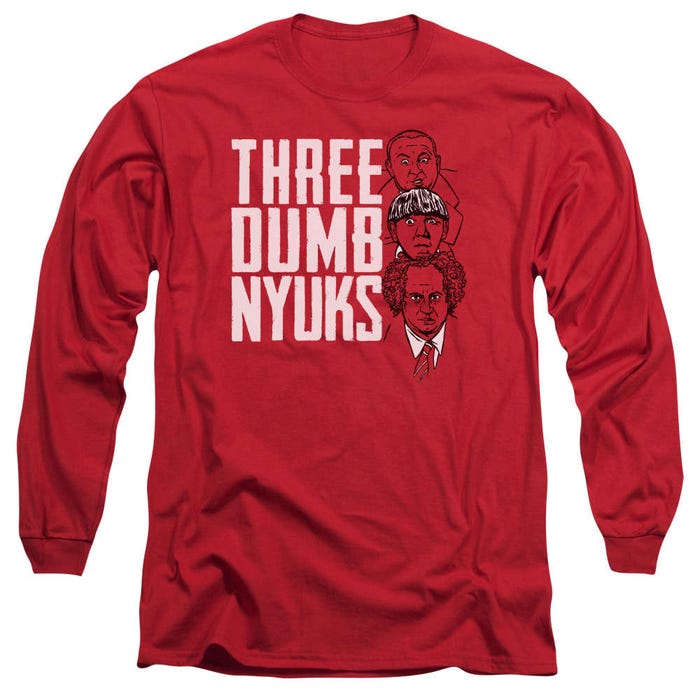 The Three Stooges Dumb nyuks Long Sleeve Shirt