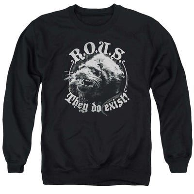 They Do Exist Princess Bride Sweatshirt