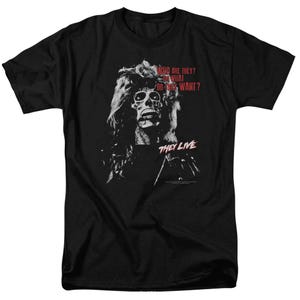 They Want They Live T-Shirt